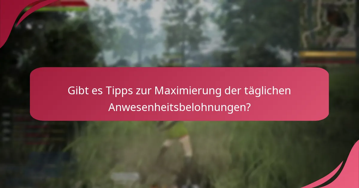 Wie fordere ich die täglichen Anwesenheitsbelohnungen in Black Desert Online an?