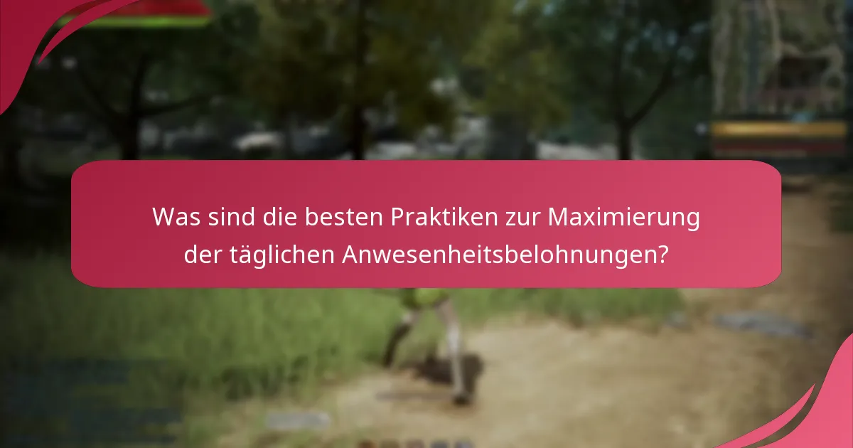 Wie beeinflusst das Feedback der Spieler die täglichen Anwesenheitsbelohnungen?