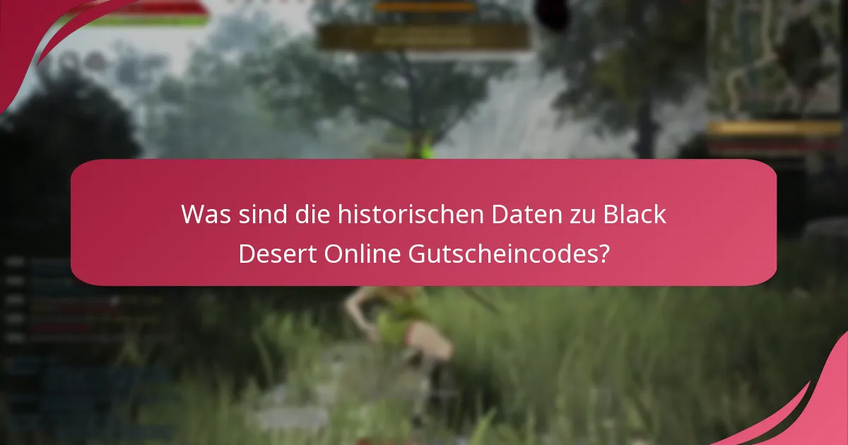 Welche Gutscheincodes sind derzeit in Black Desert Online beliebt?