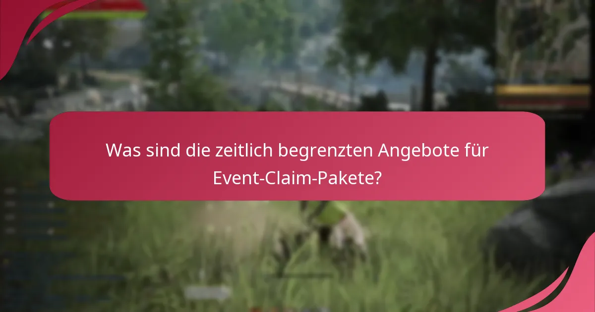 Welche saisonalen Events sind mit den Event-Claim-Paketen verbunden?