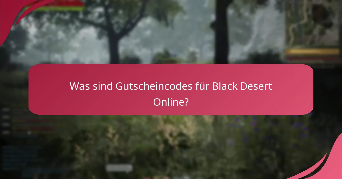 Wie löst man Gutscheincodes für Black Desert Online ein?